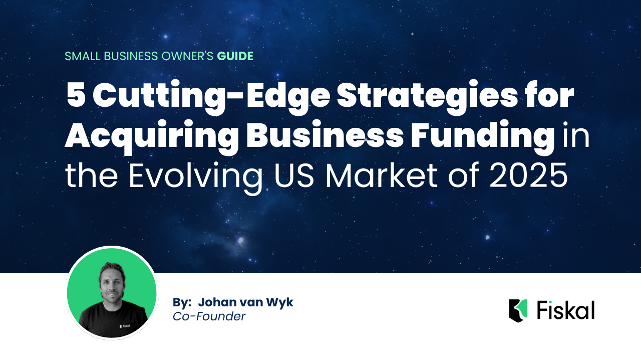 5 Cutting-Edge Strategies for Acquiring Business Funding in the Evolving US Market of 2025
