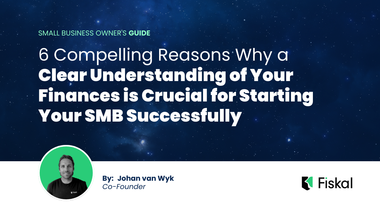 6 Compelling Reasons Why a Clear Understanding of Your Finances is Crucial for Starting Your SMB Successfully