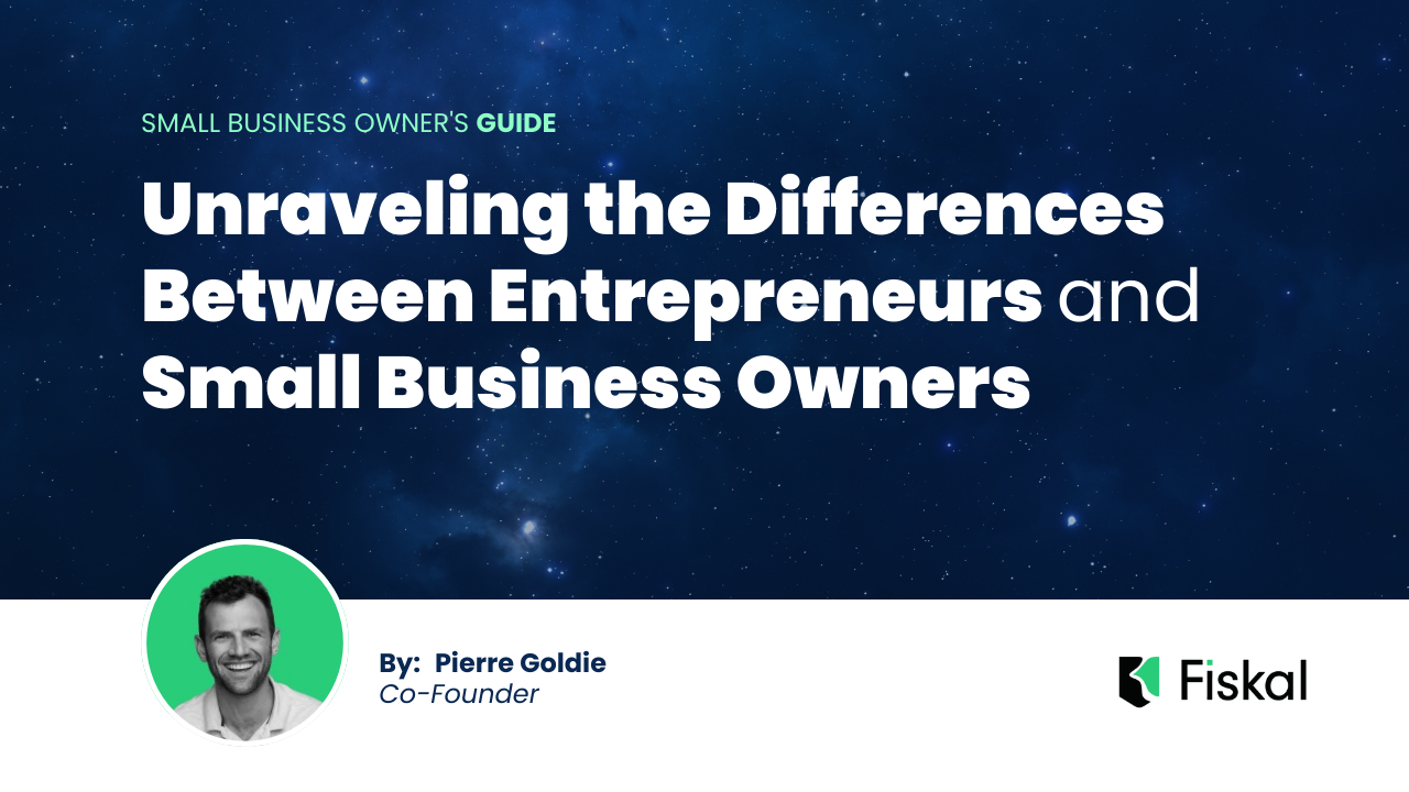 Breaking Down the Distinctions: Unraveling the Differences Between Entrepreneurs and Small Business Owners