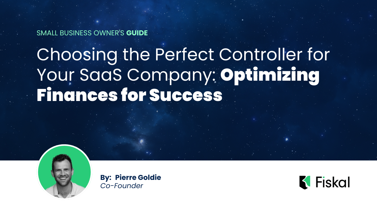 Choosing the Perfect Controller for Your SaaS Company: Optimizing Finances for Success