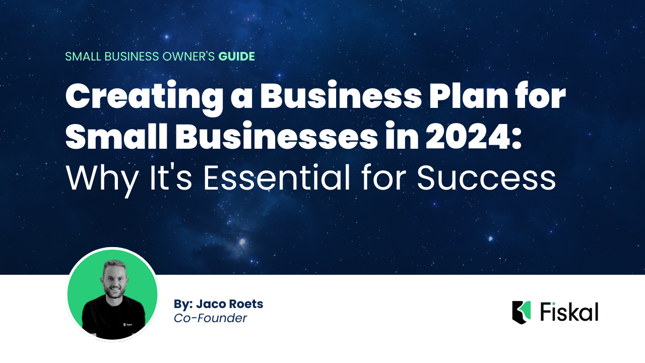 Creating a Business Plan for Small Businesses in 2024: Why It's Essential for Success