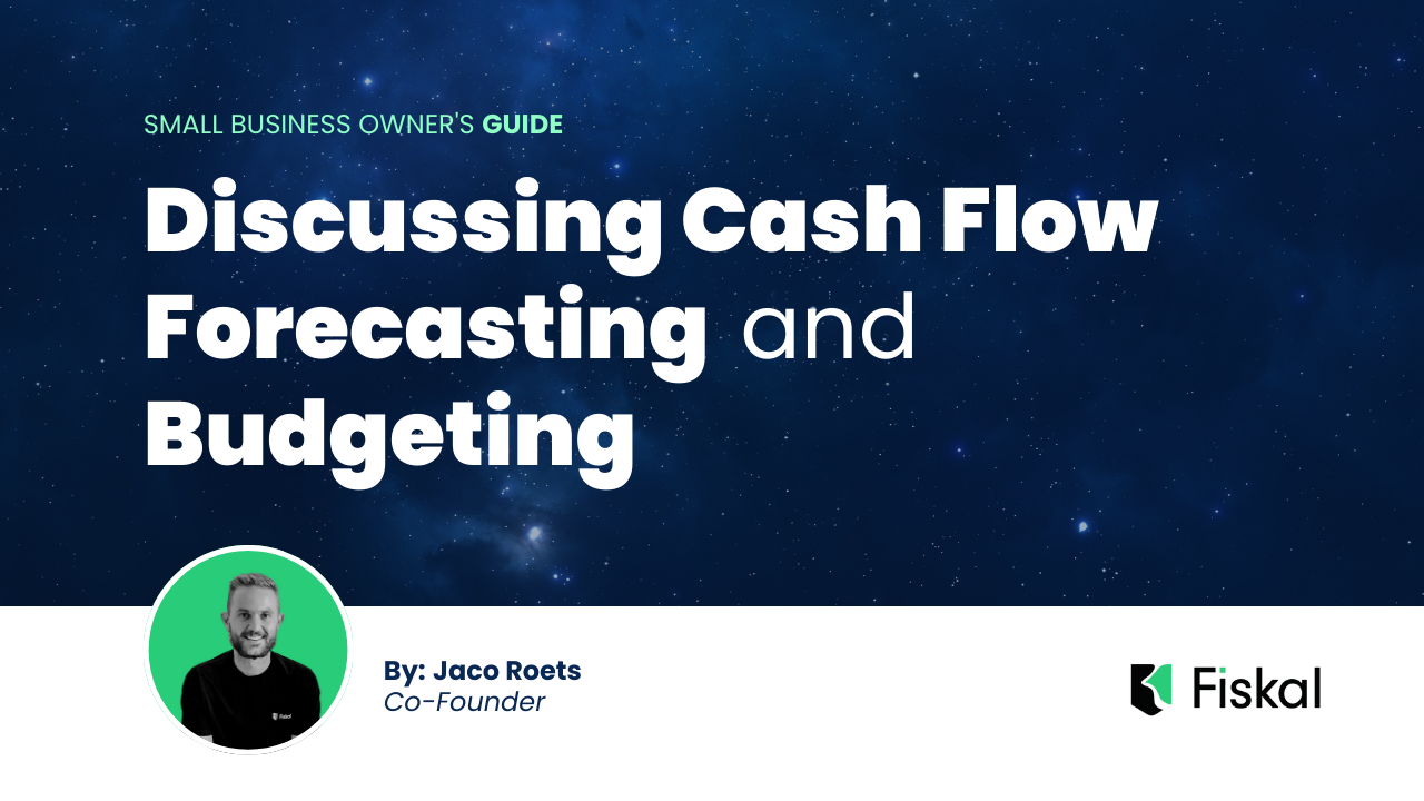 Discussing Cash Flow Forecasting and Budgeting