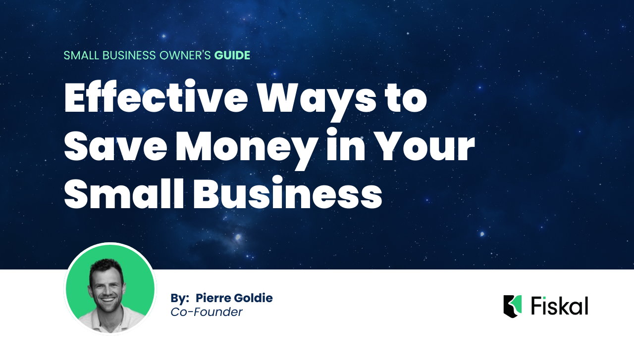 Effective Ways to Save Money in Your Small Business