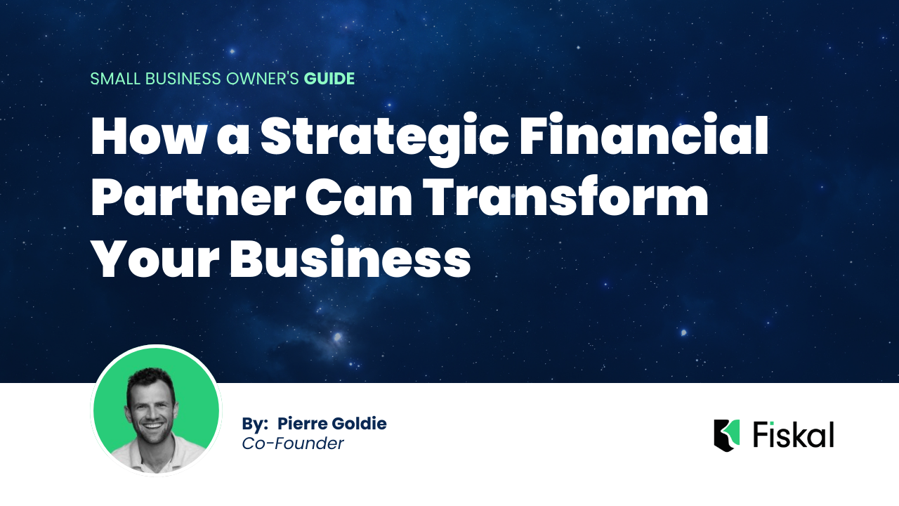 How a Strategic Financial Partner Can Transform Your Business
