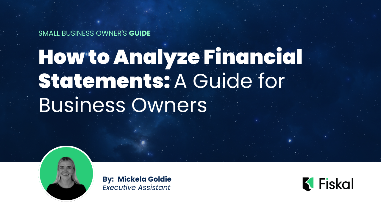 How to Analyze Financial Statements: A Guide for Business Owners