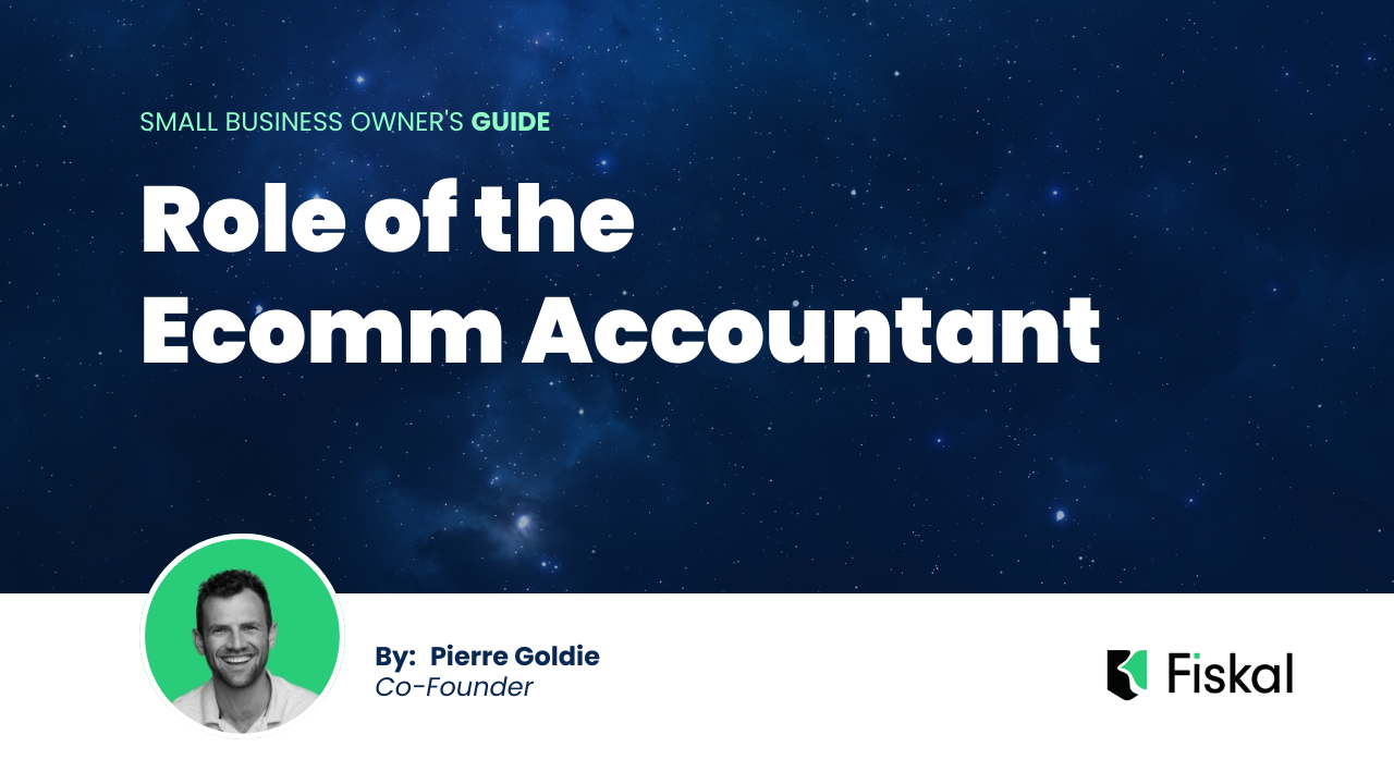 Role of the Ecomm Accountant