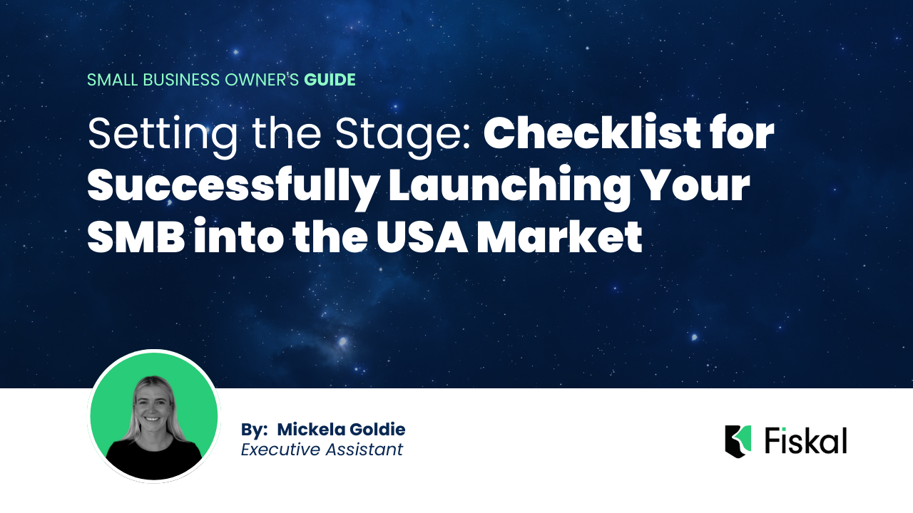 Setting the Stage: Checklist for Successfully Launching Your SMB into the USA Market