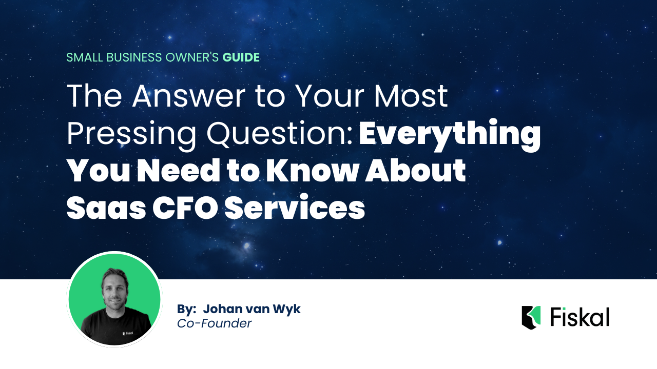 The Answer to Your Most Pressing Question: Everything You Need to Know About Saas CFO Services