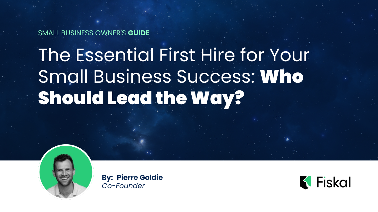 The Essential First Hire for Your Small Business Success: Who Should Lead the Way?