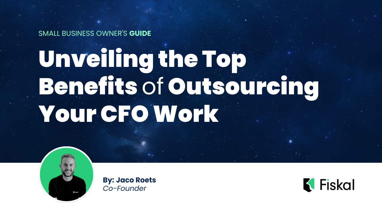 The Hidden Advantages: Unveiling the Top Benefits of Outsourcing Your CFO Work