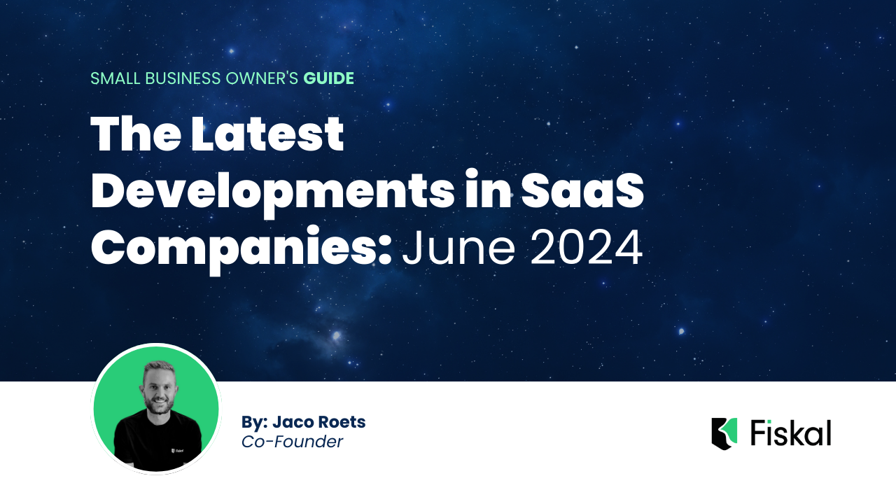 The Latest Developments in SaaS Companies: June 2024