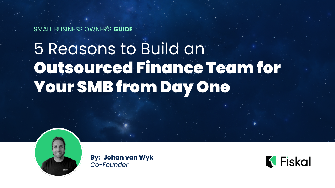The Power of Numbers: 5 Reasons to Build an Outsourced Finance Team for Your SMB from Day One