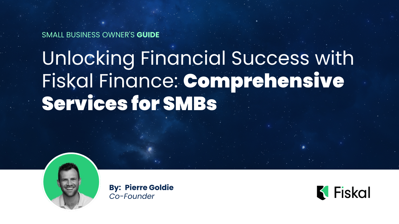 Unlocking Financial Success with Fiskal Finance: Comprehensive Services for SMBs