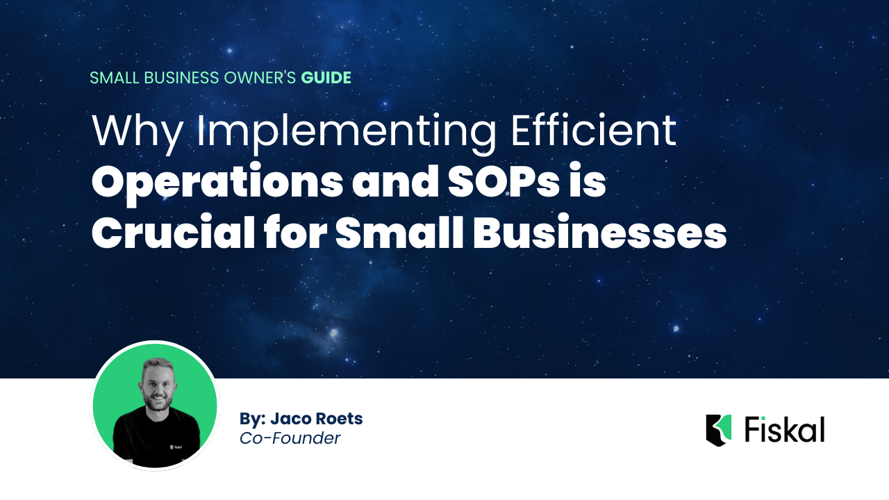 Why Implementing Efficient Operations and SOPs is Crucial for Small Businesses